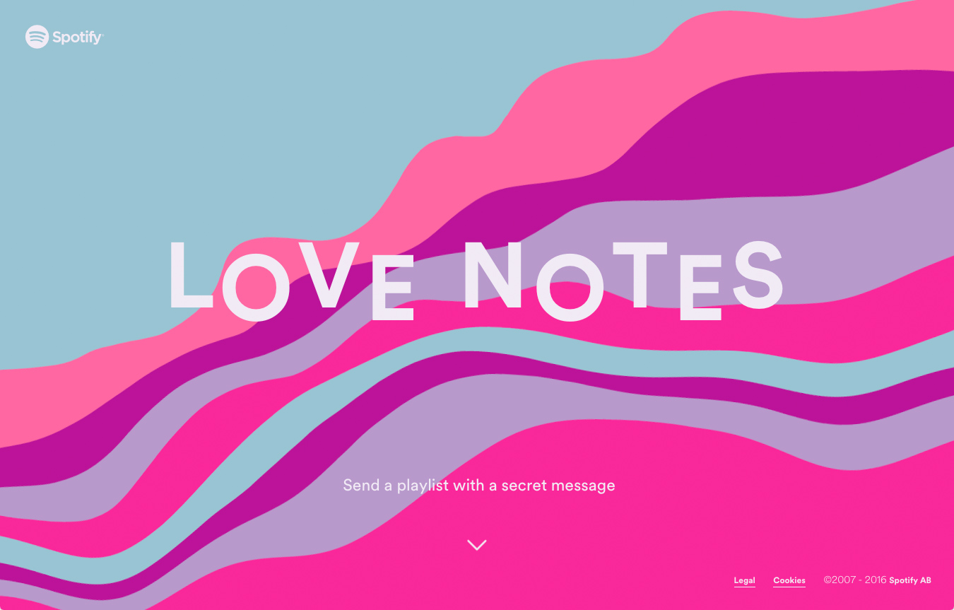 Spotify Love Notes Send a romantic note as an acrostic playlist to someone special in your life.| Jp Gary